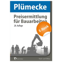 Abbildung von: Plümecke - Preisermittlung für Bauarbeiten - E-Book (PDF) - Rudolf Müller Verlag
