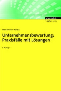 Abbildung von: Unternehmensbewertung: Praxisfälle mit Lösungen - NWB