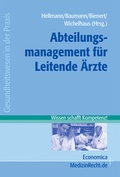 Cover: Abteilungsmanagement f&uuml;r Leitende &Auml;rzte - medhochzwei