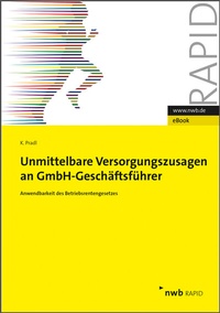 Abbildung von: Unmittelbare Versorgungszusagen an GmbH-Geschäftsführer - NWB