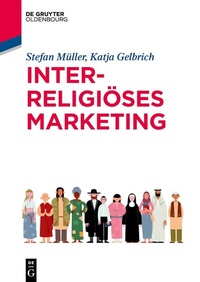 Abbildung von: Interreligiöses Marketing - De Gruyter Oldenbourg