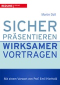Cover: Sicher pr&auml;sentieren - wirksamer vortragen - REDLINE