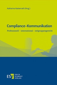 Abbildung von: Compliance-Kommunikation - Erich Schmidt Verlag