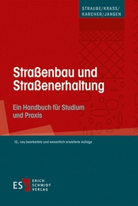 Abbildung von: Straßenbau und Straßenerhaltung - Erich Schmidt Verlag