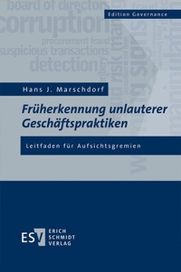 Abbildung von: Früherkennung unlauterer Geschäftspraktiken - Erich Schmidt Verlag