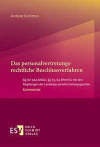 Abbildung von: Das personalvertretungsrechtliche Beschlussverfahren - Erich Schmidt Verlag