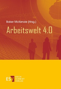 Abbildung von: Arbeitswelt 4.0 - Erich Schmidt Verlag