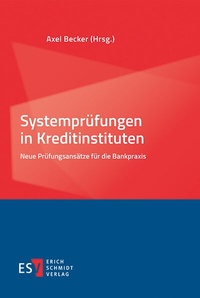 Abbildung von: Systemprüfungen in Kreditinstituten - Erich Schmidt Verlag