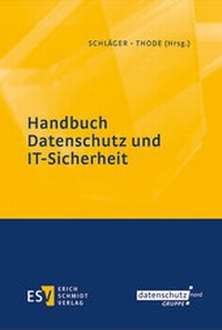 Abbildung von: Handbuch Datenschutz und IT-Sicherheit - Erich Schmidt Verlag