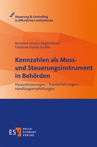Abbildung von: Kennzahlen als Mess- und Steuerungsinstrument in Behörden - Erich Schmidt Verlag