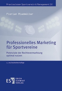 Abbildung von: Professionelles Marketing für Sportvereine - Erich Schmidt Verlag