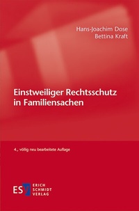 Abbildung von: Einstweiliger Rechtsschutz in Familiensachen - Erich Schmidt Verlag