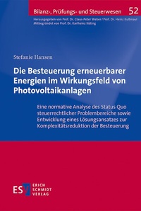 Abbildung von: Die Besteuerung erneuerbarer Energien im Wirkungsfeld von Photovoltaikanlagen - Erich Schmidt Verlag
