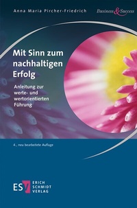Abbildung von: Mit Sinn zum nachhaltigen Erfolg - Erich Schmidt Verlag
