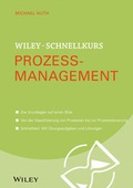 Cover: Wiley-Schnellkurs Prozessmanagement - Wiley-VCH