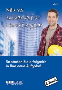 Abbildung von: Neu als Sicherheitsbeauftragter - ecomed Storck