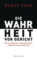 Cover: Die Wahrheit vor Gericht - C. Bertelsmann