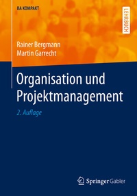Abbildung von: Organisation und Projektmanagement - Springer Gabler