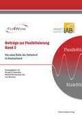 Cover: Die neue Rolle der Zeitarbeit in Deutschland - Edition Rainer Hampp