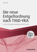 Cover: Die neue Entgeltordnung nach TV&ouml;D-VKA - Haufe-Lexware