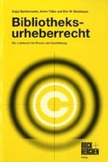 Cover: Bibliotheksurheberrecht - Bock + Herchen