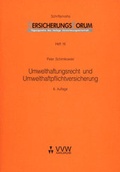 Cover: Umwelthaftungsrecht und Umwelthaftpflichtversicherung - VVW Verlag Versicherungswirtschaft