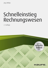 Abbildung von: Schnelleinstieg Rechnungswesen - inkl. Arbeitshilfen online - Haufe-Lexware
