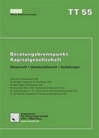 Abbildung von: Beratungsbrennpunkt Kapitalgesellschaft - Arbeitskreis für Steuerrecht