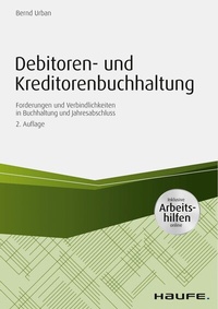Abbildung von: Debitoren- und Kreditorenbuchhaltung - mit Arbeitshilfen online - Haufe-Lexware