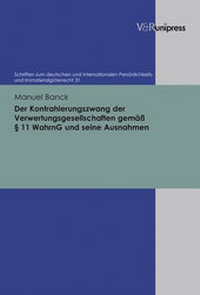 Abbildung von: Der Kontrahierungszwang der Verwertungsgesellschaften gemäß § 11 WahrnG und seine Ausnahmen - V&R unipress