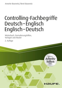 Abbildung von: Controlling-Fachbegriffe Deutsch-Englisch, Englisch-Deutsch - inkl. Arbeitshilfen online - Haufe-Lexware