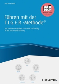 Abbildung von: Führen mit der T.I.G.E.R-Methode© - Haufe-Lexware