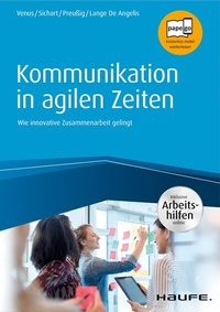Abbildung von: Kommunikation in agilen Zeiten - Haufe-Lexware