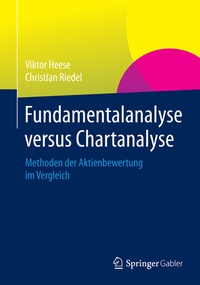 Enlarge image Cover: Fundamentalanalyse versus Chartanalyse - Springer Gabler