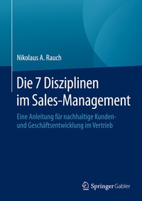 Abbildung von: Die 7 Disziplinen im Sales-Management - Springer Gabler