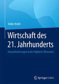 Abbildung von: Wirtschaft des 21. Jahrhunderts - Springer Gabler