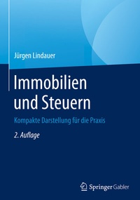 Abbildung von: Immobilien und Steuern - Springer Gabler