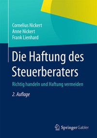 Abbildung von: Die Haftung des Steuerberaters - Springer Gabler