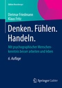Cover: Denken. F&uuml;hlen. Handeln. - Springer Gabler