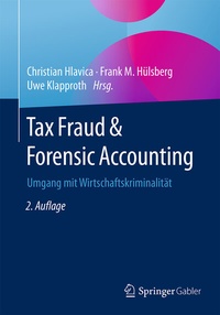 Abbildung von: Tax Fraud & Forensic Accounting - Springer Gabler