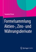 Cover: Formelsammlung Aktien-, Zins- und W&auml;hrungsderivate - Springer Gabler