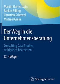 Abbildung von: Der Weg in die Unternehmensberatung - Springer Gabler