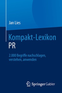 Abbildung von: Kompakt-Lexikon PR - Springer Gabler