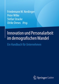 Abbildung von: Innovation und Personalarbeit im demografischen Wandel - Springer Gabler