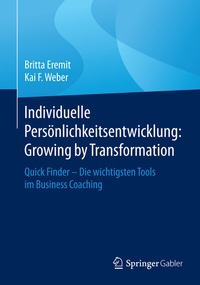 Abbildung von: Individuelle Persönlichkeitsentwicklung: Growing by Transformation - Springer Gabler