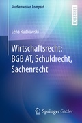 Cover: Wirtschaftsrecht: BGB AT, Schuldrecht, Sachenrecht - Springer Gabler