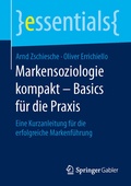 Cover: Markensoziologie kompakt - Basics f&uuml;r die Praxis - Springer Gabler