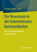 Cover: Der Newsroom in der Unternehmenskommunikation - Springer VS