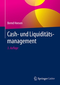 Abbildung von: Cash- und Liquiditätsmanagement - Springer Gabler