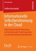 Cover: Informationelle Selbstbestimmung in der Cloud - Springer Vieweg